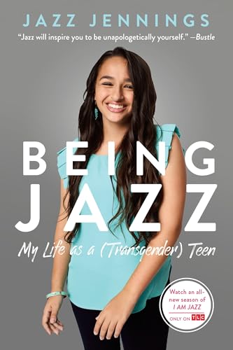Being Jazz: My Life as a (Transgender) Teen von Ember